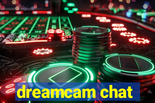 dreamcam chat